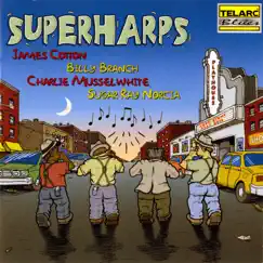 Superharps by James Cotton, Billy Branch, Charlie Musselwhite & Sugar Ray Norcia album reviews, ratings, credits