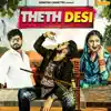 Theth Desi - Single album lyrics, reviews, download