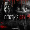 Citizen's Cry (#ENDSars) - Single album lyrics, reviews, download