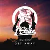 Get Away - Single album lyrics, reviews, download