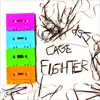 Cage Fighter - EP album lyrics, reviews, download