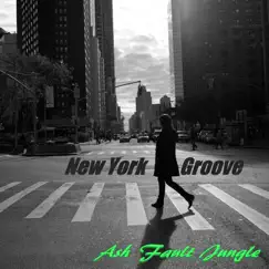 New York Groove - Single by Ash Fault Jungle album reviews, ratings, credits