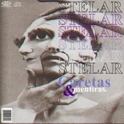 Caretas y Mentiras - Single by SINTRANKASSBEAT & Stelar album reviews, ratings, credits