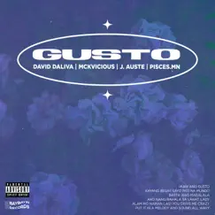 Gusto (feat. J. Auste) - Single by David Daliva, Mckvicous & Pisces.MN album reviews, ratings, credits