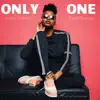 Only One (feat. Pavel Denesiuc) - Single album lyrics, reviews, download