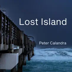 Lost Island - Single by Peter Calandra album reviews, ratings, credits