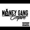 Money Gang Empire Mixtape, Vol. 1 album lyrics, reviews, download