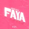 Faya - Single album lyrics, reviews, download