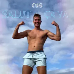 Salut Ça Va - Single by CVS album reviews, ratings, credits