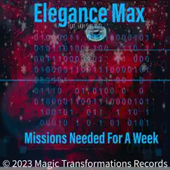 Missions Needed for a Week (feat. Lady Elegance) - Single by Elegance Max album reviews, ratings, credits