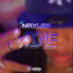WINE - Single by Nayles album reviews, ratings, credits
