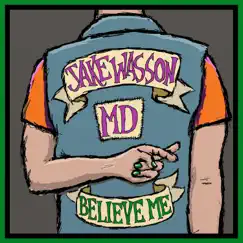 Believe Me - Single by Jake Wasson M.D. album reviews, ratings, credits