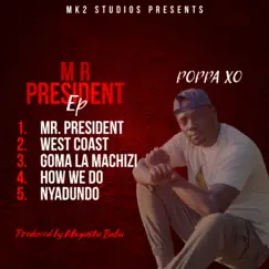 Mr President - EP by Poppa Xo album reviews, ratings, credits