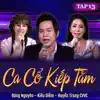 Ca Cổ Kiếp Tằm (Tập 13) album lyrics, reviews, download