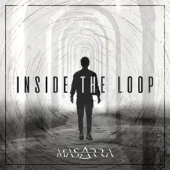 Inside the Loop - EP by Masarra album reviews, ratings, credits