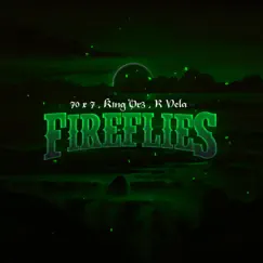 Fireflies (feat. K1ng Dr3 & R Vela) - Single by 70 X 7 album reviews, ratings, credits