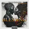 Blessing (feat. Shadayawar) - Single album lyrics, reviews, download