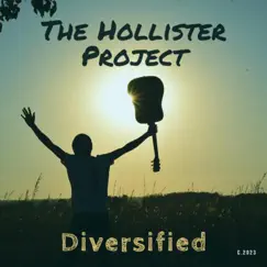 Diversified by The Hollister Project album reviews, ratings, credits