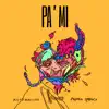 Pa'mi - Single album lyrics, reviews, download