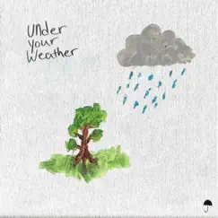 Under Your Weather - Single by Dyl dion album reviews, ratings, credits