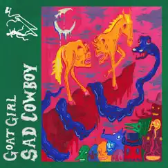 Sad Cowboy (Edit) - Single by Goat Girl album reviews, ratings, credits