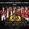 Julia / Huapango el Vaquero / El Burro Loco - Single album lyrics, reviews, download