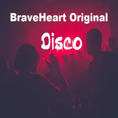Disco - Single by BraveHeart Original album reviews, ratings, credits