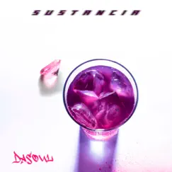 Sustancia - Single by Dasoul album reviews, ratings, credits