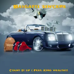 Count It Up (feat. King Wealthy) Song Lyrics