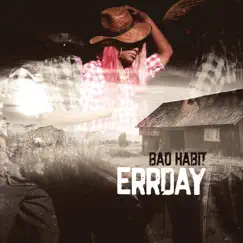 Errday (Clean) - Single by Bad Habit album reviews, ratings, credits