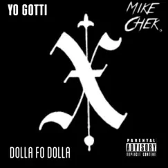 Dollah Fo’ Dollah Challenge (Yo Gotti Remix) [Yo Gotti Remix] - Single by Mike Chek album reviews, ratings, credits