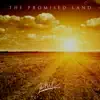 The Promised Land - Single album lyrics, reviews, download