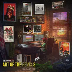 Art of the Remix 3 (Instrumentals) by RoadsArt album reviews, ratings, credits