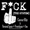 F*ck (The System) [feat. Personal Space, Promisques & Dee] - Single album lyrics, reviews, download