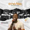 O'na Bia - Single album lyrics, reviews, download