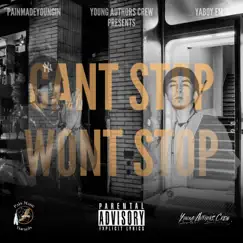 Cant Stop, Wont Stop (feat. YaBoy Em) Song Lyrics