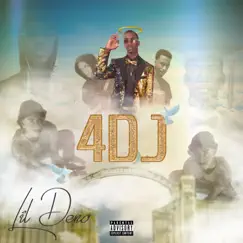 4Dj - EP by Lil Deno album reviews, ratings, credits