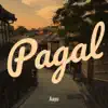 Pagal - Single album lyrics, reviews, download