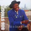 Bob Is Back in Town album lyrics, reviews, download
