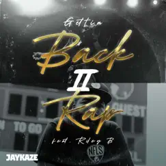 Getting Back To Rap (feat. Riley B) - Single by JayKaze album reviews, ratings, credits