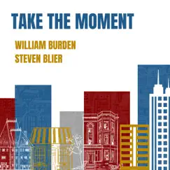 Do I Hear a Waltz?: Take the Moment (Live) - Single by William Burden, Steven Blier & New York Festival Of Song album reviews, ratings, credits