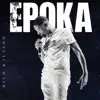 Epoka - Single album lyrics, reviews, download