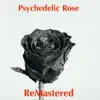 Psychedelic Rose song lyrics