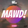 Mawd! - Single album lyrics, reviews, download