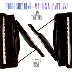 Alone Together by George Shearing & Marian McPartland album reviews, ratings, credits