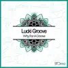 Why for a Groove - Single album lyrics, reviews, download