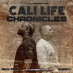 Cali Life Chronicles by Cuddy & Hwy Foe album reviews, ratings, credits