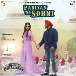 Pariyan Toh Sohni (From 