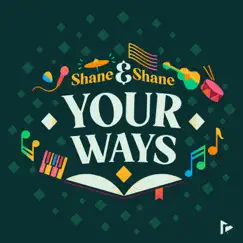 Your Ways (Isaiah 55) [Live] - Single by Shane & Shane & Kingdom Kids album reviews, ratings, credits