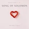 The Song of Solomon - EP album lyrics, reviews, download